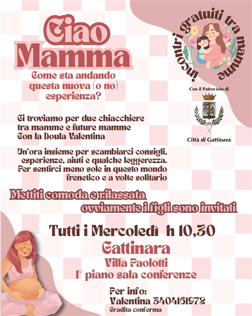 CIAO MAMMA – Mamme all’ascolto - Un progetto gratuito per mamme in maternità a Gattinara